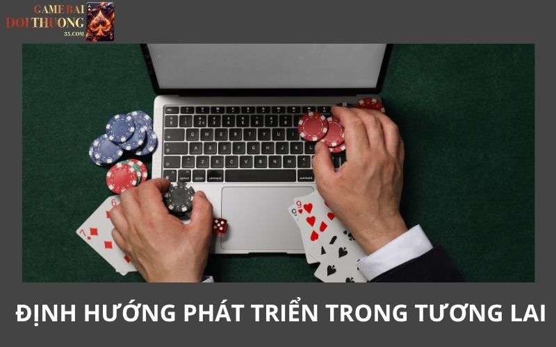 Định hướng phát triển trong tương lai
