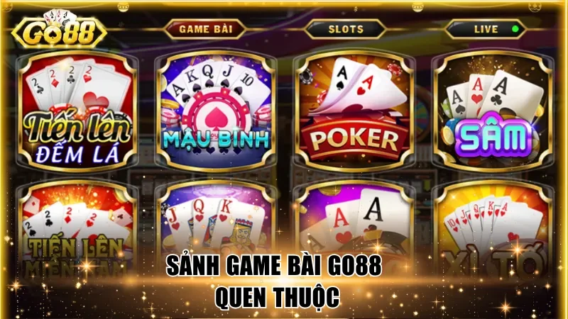 Kho game bài tại Go88 có gì nổi bật?